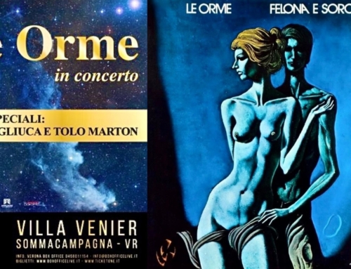 SOMMACAMPAGNA. [VIDEO] LE ORME TORNANO IN CONCERTO A VILLA VENIER PER I 50 ANNI DI “FELONA E SORONA”. SABATO 1° LUGLIO.