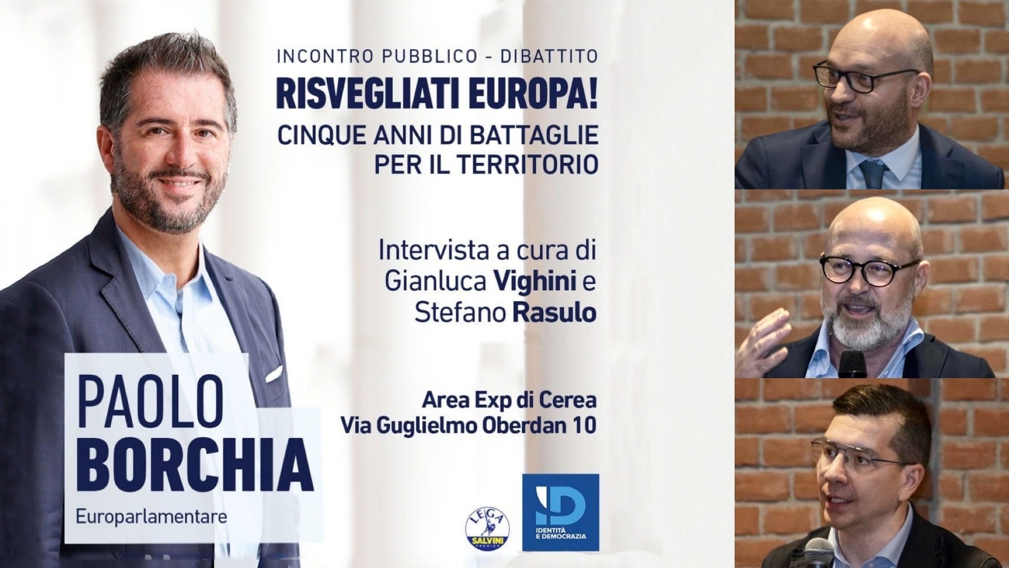 CEREA. IL POPOLO DELLA LEGA ALL’AREA EXP PER L’INCONTRO “RISVEGLIATI EUROPA” CON PAOLO BORCHIA. OSPITE IN PRIMA FILA LORENZO FONTANA.