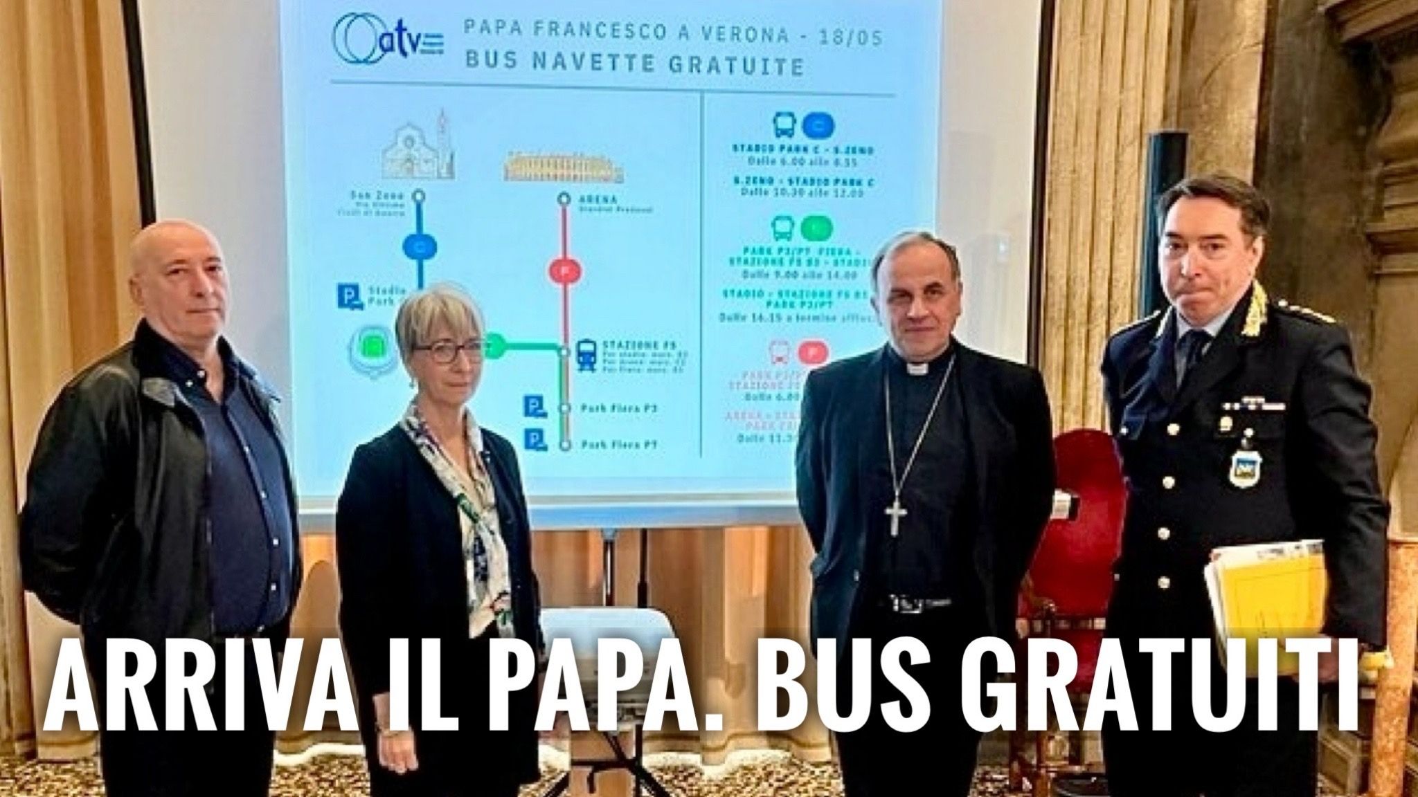 VERONA. TRASPORTI: IN OCCASIONE DELLA VISITA DEL PAPA, OPERATIVI I SERVIZI NAVETTA GRATUITI ATV. DEVIAZIONI PER ALCUNE LINEE ORDINARIE.