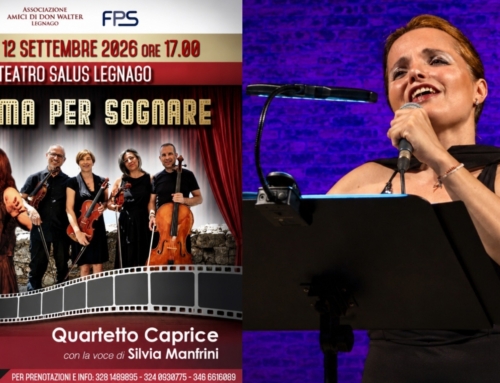LEGNAGO. FRANCE SALVATORE RIACCENDE IL SIPARIO: AL SALUS ARRIVA “CINEMA PER SOGNARE” CON IL QUARTETTO CAPRICE E SILVIA MANFRINI
